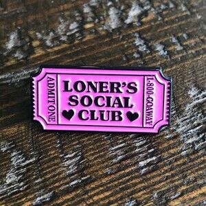 Loner's Social Club Ticket Collectible Enamel Pin NEW! 889x1